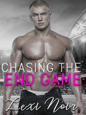 cover image of Chasing the End Game